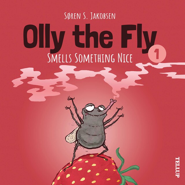 Book cover for Olly the Fly #1: Olly the Fly Smells Something Nice