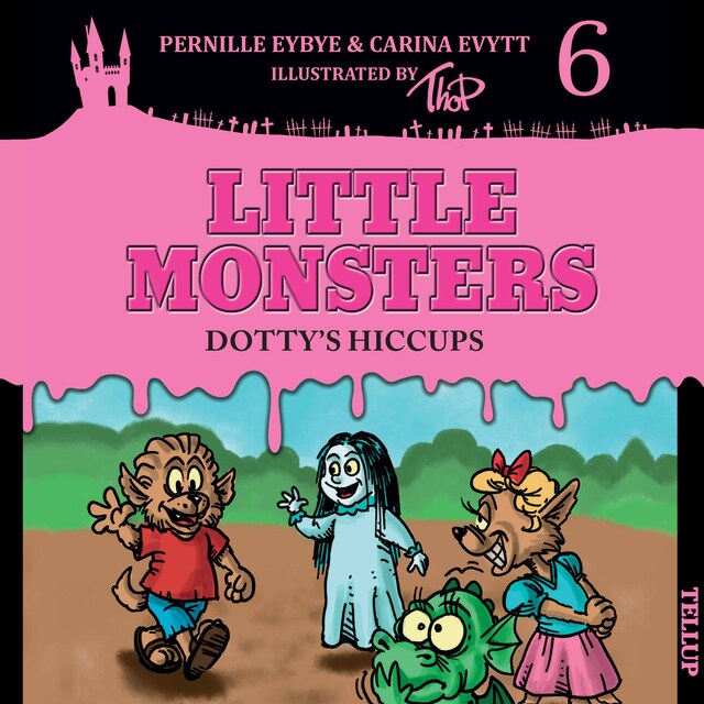 Book cover for Little Monsters #6: Dotty’s Hiccups