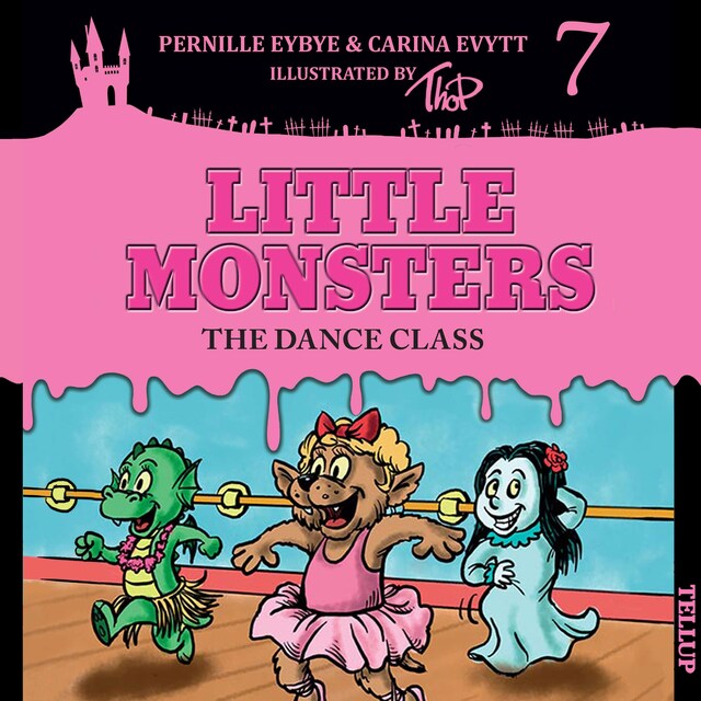 Book cover for Little Monsters #7: The Dance Class