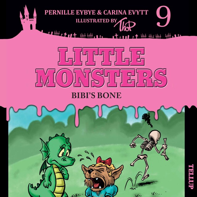 Book cover for Little Monsters #9: Bibi’s Bone