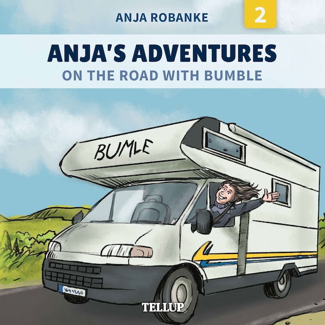 Book cover for Anja’s Adventures #2: On the Road with Bumble