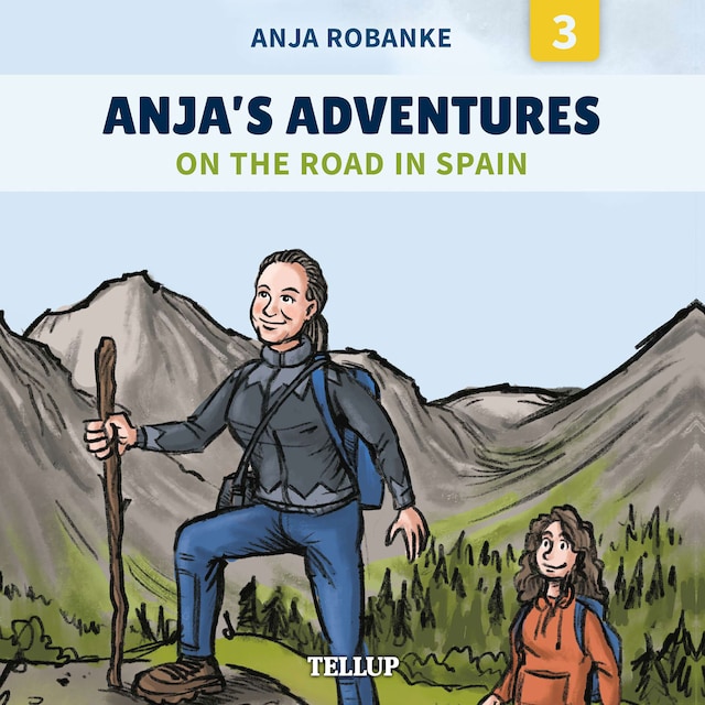 Book cover for Anja’s Adventures #3: On the Road in Spain