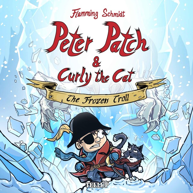 Book cover for Peter Patch and Curly the Cat #2: The Frozen Troll