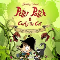Peter Patch and Curly the Cat #3: The Hungry Jungle