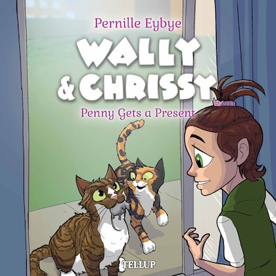 Wally & Chrissy #4: Penny Gets a Present