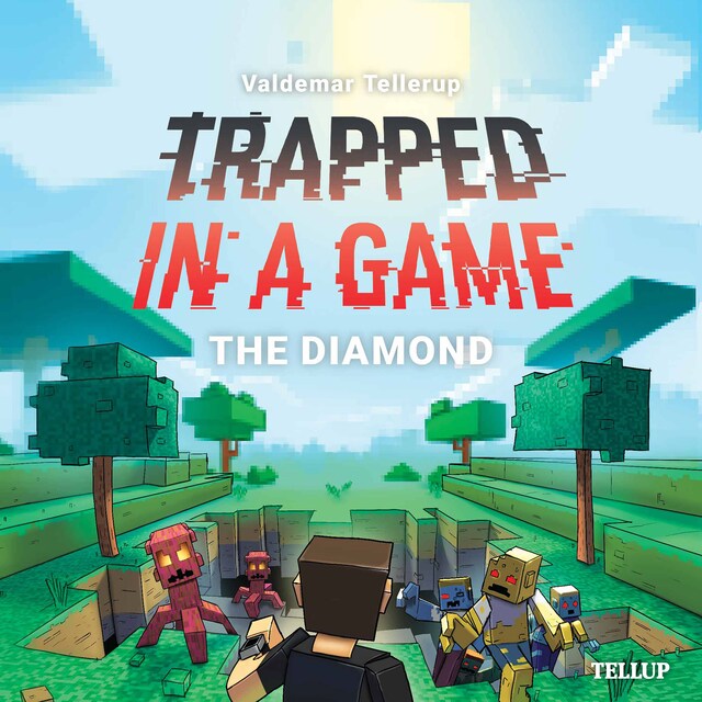 Book cover for Trapped in a Game #3: The Diamond