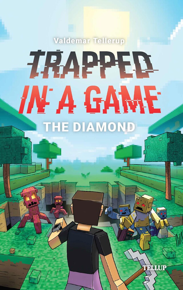 Kirjankansi teokselle Trapped in a Game #3: The Diamond