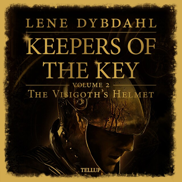 Book cover for Keepers of the Key #2: The Visigoth’s Helmet