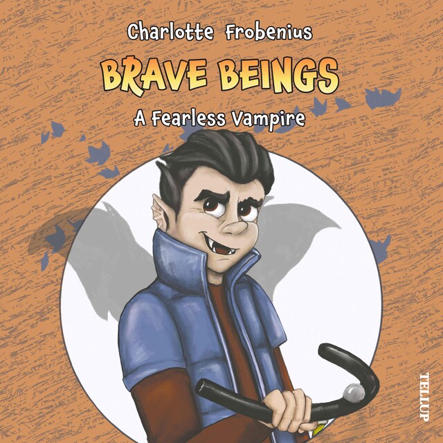 Book cover for Brave Beings #2: A Fearless Vampire