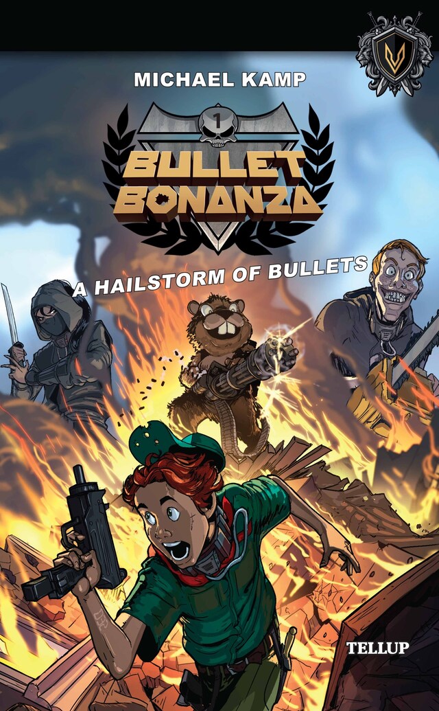 Book cover for Bullet Bonanza #1: A Hailstorm of Bullets