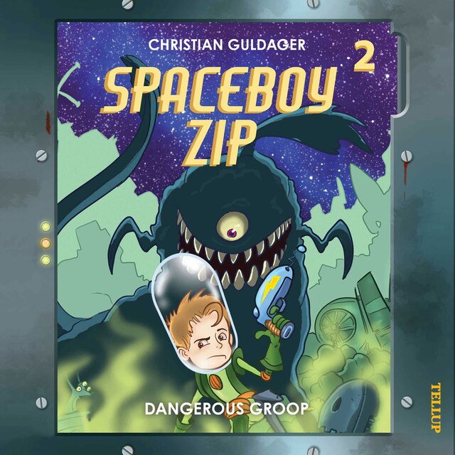 Book cover for Spaceboy Zip #2: The Dangerous Groop