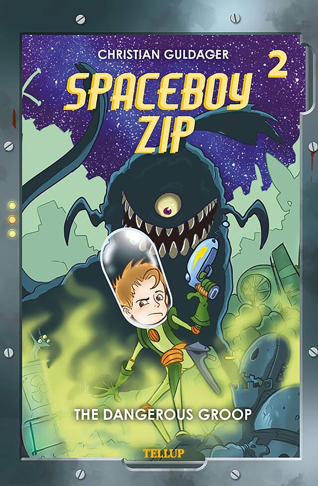 Book cover for Spaceboy Zip #2: The Dangerous Groop