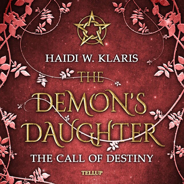 Book cover for The Demon's Daughter #2: The Call of Destiny