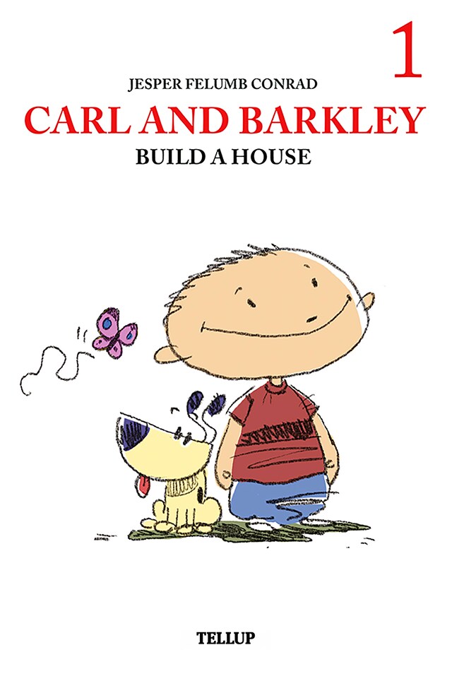 Book cover for Carl and Barkley #1: Carl and Barkley Build a House