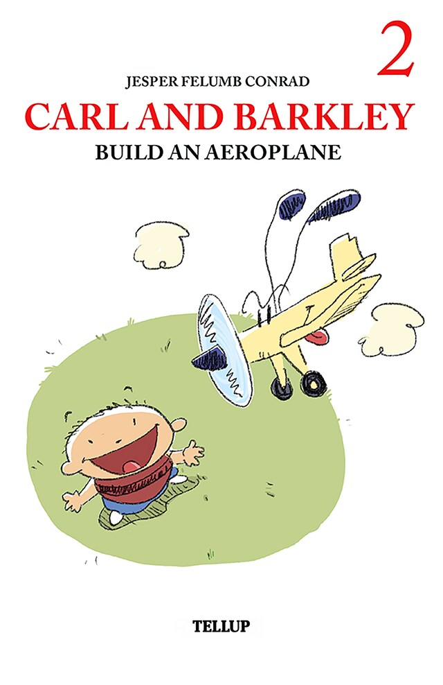 Book cover for Carl and Barkley #2: Carl and Barkley Build an Aeroplane