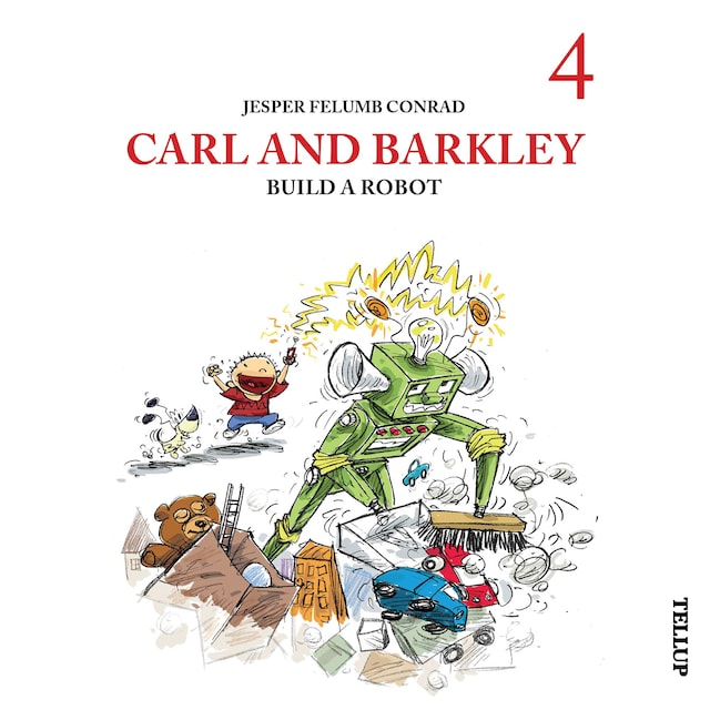 Book cover for Carl and Barkley #4: Carl and Barkley Build a Robot