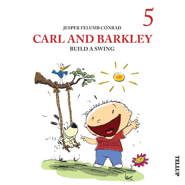 Book cover for Carl and Barkley #5: Carl and Barkley Build a Swing