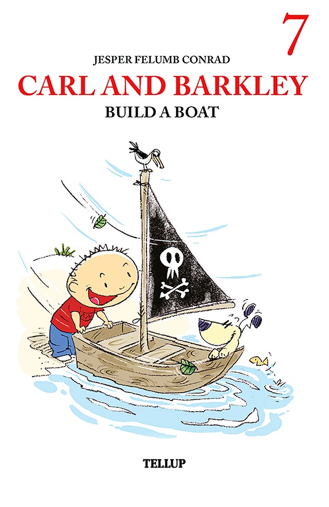 Book cover for Carl and Barkley #7: Carl and Barkley Build a Boat