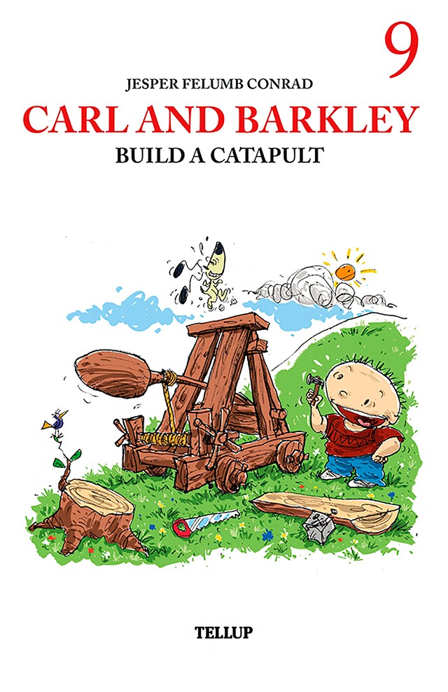 Book cover for Carl and Barkley #9: Carl and Barkley Build a Catapult