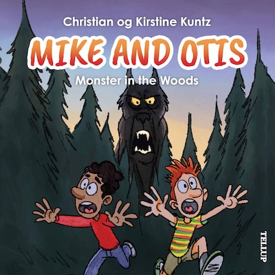 Mike & Otis #1: Monster in the Woods