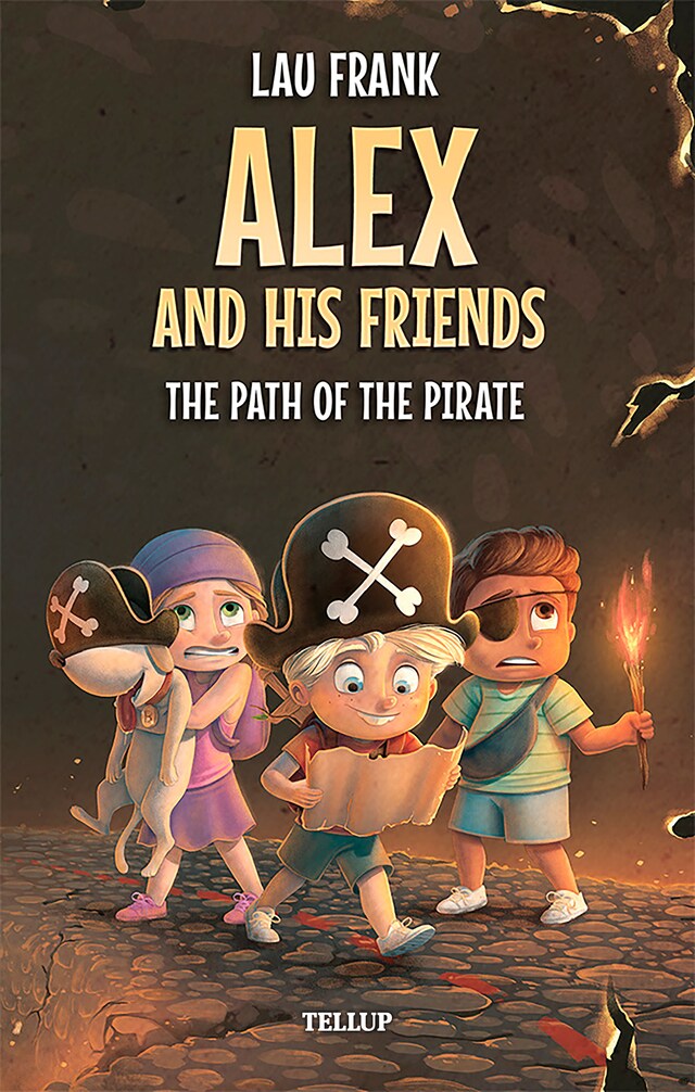 Book cover for Alex and His Friends #1: The Path of the Pirate