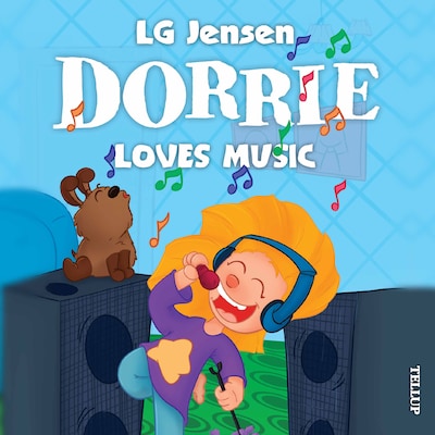 Dorrie Loves Everything #3: Dorrie Loves Music