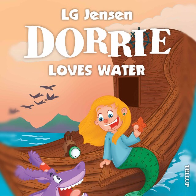 Book cover for Dorrie Loves Everything #5: Dorrie Loves Water