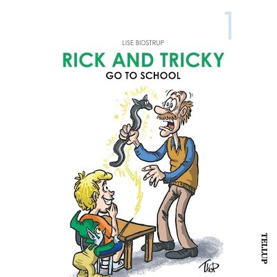 Rick and Tricky #1: Rick and Tricky Go to School