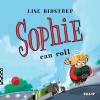 Sophie #4: Sophie Can Roll