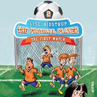 The Football Team #2: The First Match