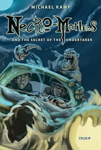 Necro-Mathias #1: Necro-Mathias and the Secret of the Undertaker
