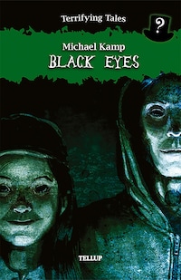 Terrifying Tales #5: Black Eyes