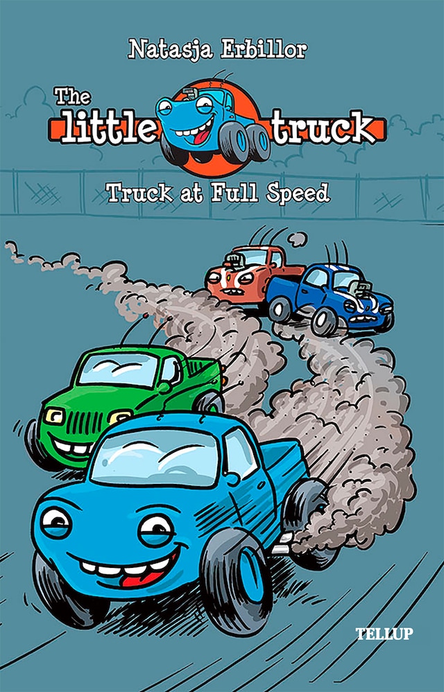 Book cover for The Little Truck #1: Truck at Full Speed