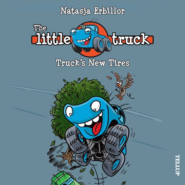 Book cover for The Little Truck #2: Truck’s New Tires