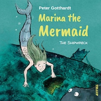 Marina the Mermaid #1: The Shipwreck