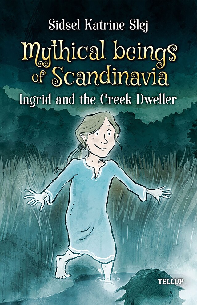 Book cover for Mythical Beings of Scandinavia #3: Ingrid and the Creek Dweller