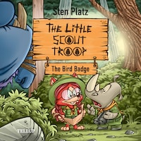 The Little Scout Troop #2: The Bird Badge