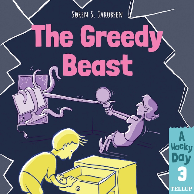 Book cover for A Wacky Day #3: The Greedy Beast