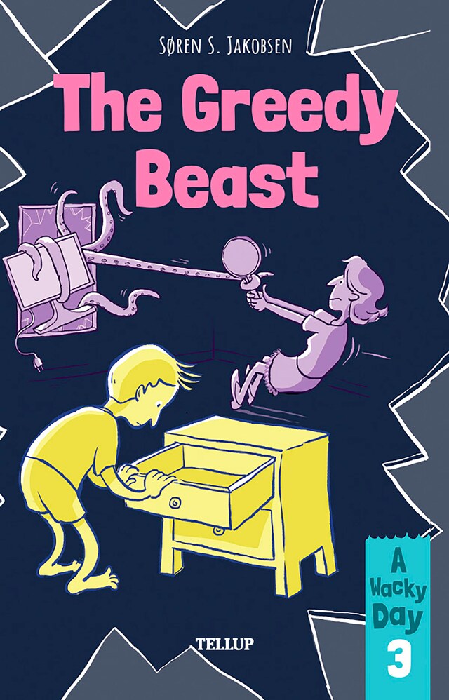 Book cover for A Wacky Day #3: The Greedy Beast