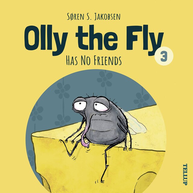 Book cover for Olly the Fly #3: Olly the Fly Has No Friends