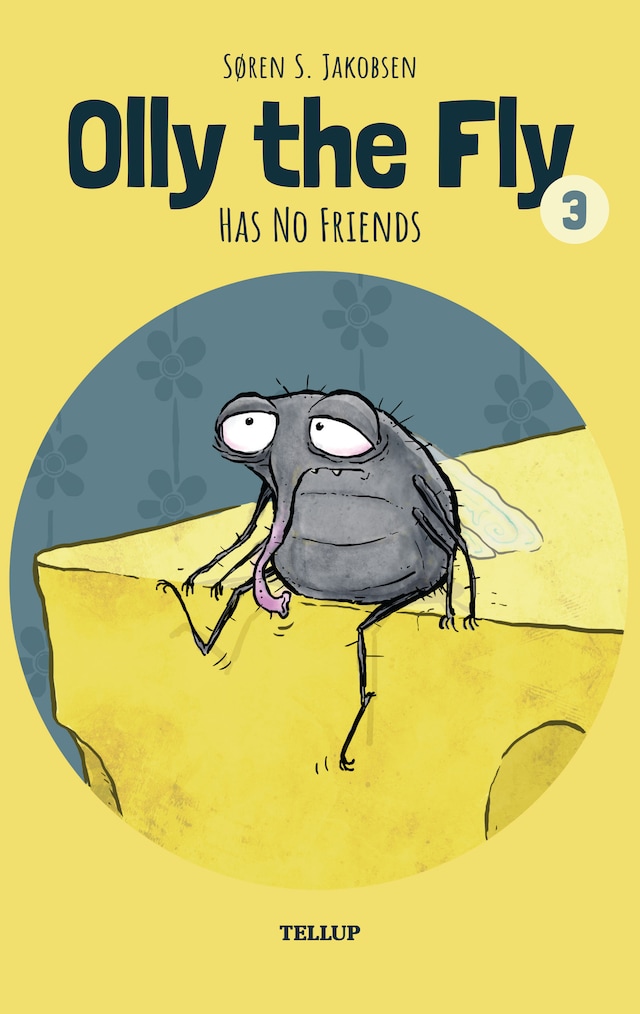 Book cover for Olly the Fly #3: Olly the Fly Has No Friends