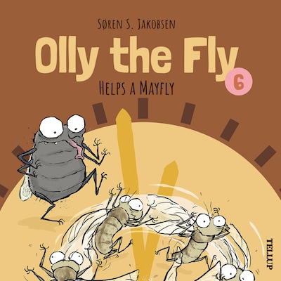 Olly the Fly #6: Olly the Fly Helps a Mayfly