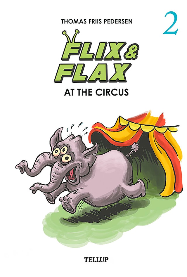 Book cover for Flix & Flax #2: Flix & Flax at the Circus