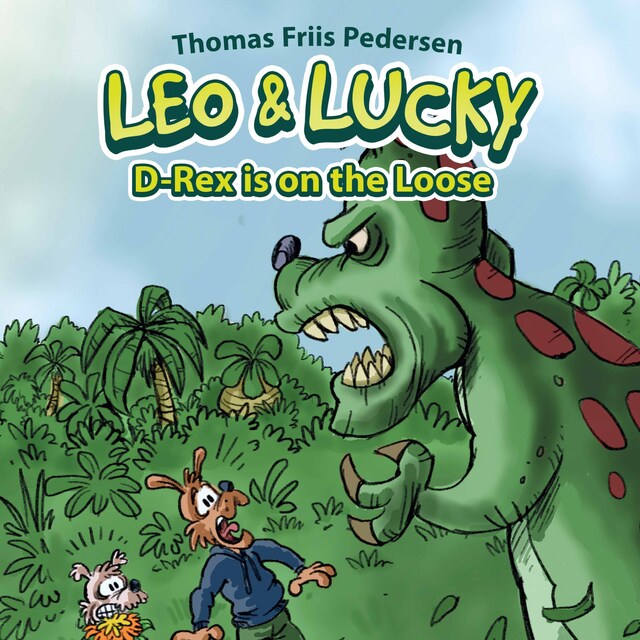 Buchcover für Leo & Lucky #2: D-Rex is on the Loose