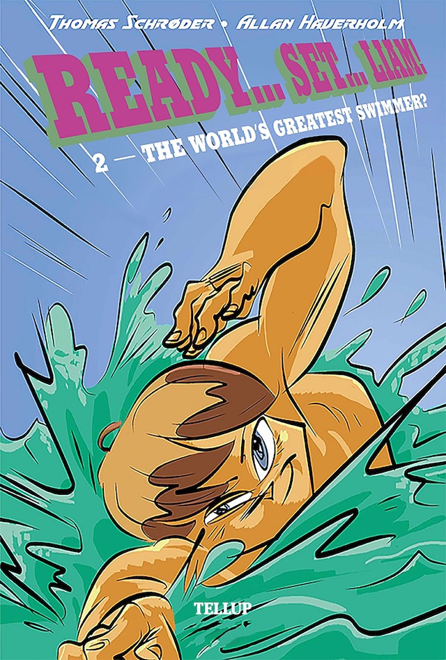 Book cover for Ready… Set… Liam! #2: The World’s Greatest Swimmer?