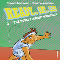 Ready… Set… Liam! #3: The World’s Greatest Tennis Player?