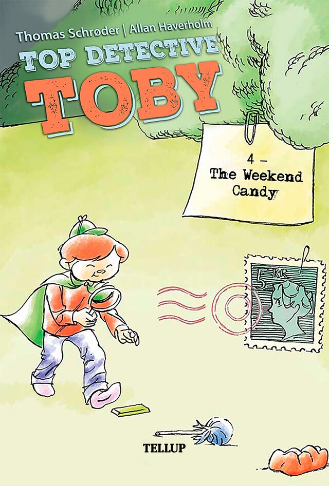 Book cover for Top Detective Toby #4: The Weekend Candy