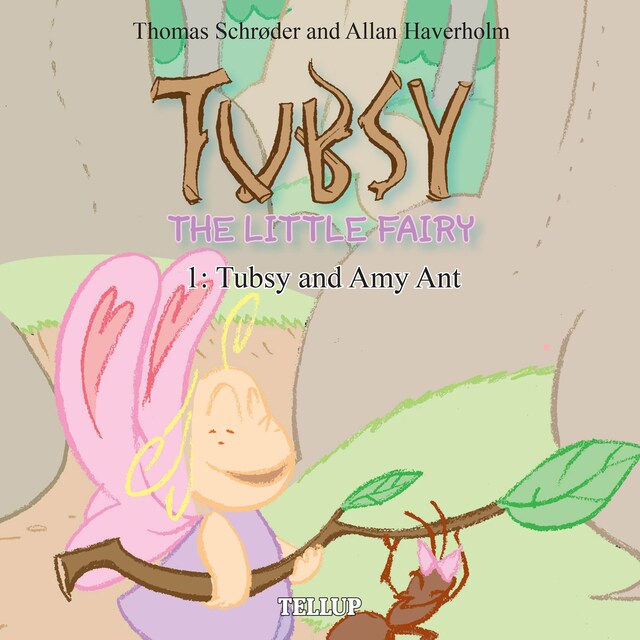 Book cover for Tubsy - the Little Fairy #1: Tubsy and Amy Ant