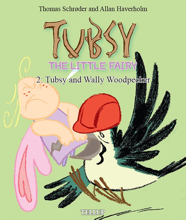 Book cover for Tubsy - the Little Fairy #2: Tubsy and Wally Woodpecker