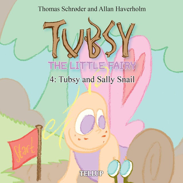 Book cover for Tubsy - the Little Fairy #4: Tubsy and Sally Snail